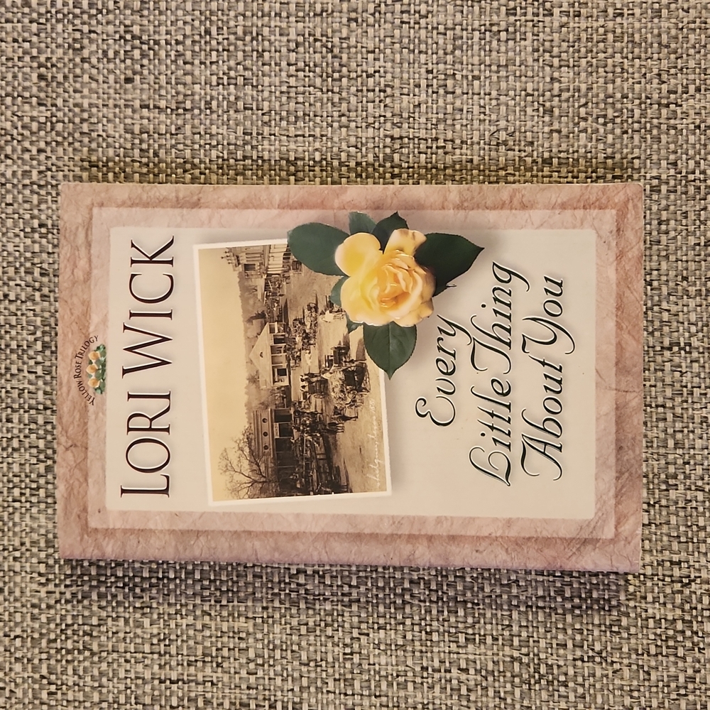 Every Little Thing About You Lori Wick